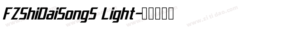 FZShiDaiSongS Light字体转换